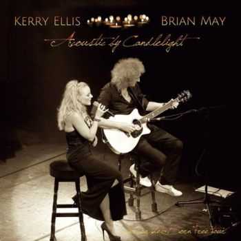 Kerry Ellis & Brian May - Acoustic By Candlelight (Live on The Born Free Tour) (2013)