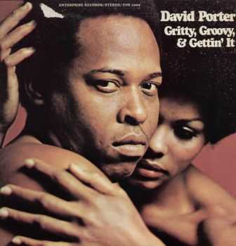 David Porter - Gritty, Groovy, And Gettin It (1970)