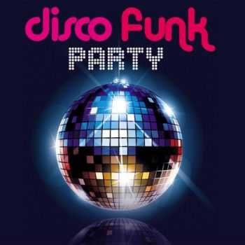 VA - Disco Funk Party (2013) VA - Disco Funk Party (2013)