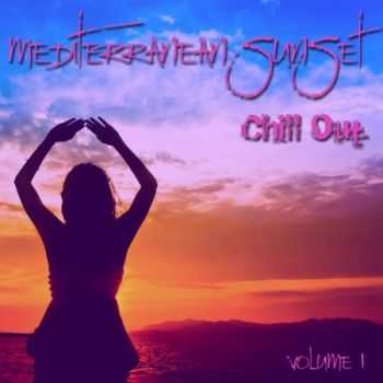 VA - Mediterranean Sunset Chill Out Vol 1 (2013)