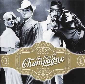 Champagne - The Best Of Champagne (2007) HQ Champagne - The Best Of Champagne (2007) HQ