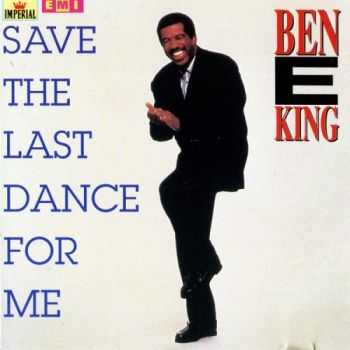 Ben E. King - Save The Last Dance For Me (1987) Ben E. King - Save The Last Dance For Me (1987)