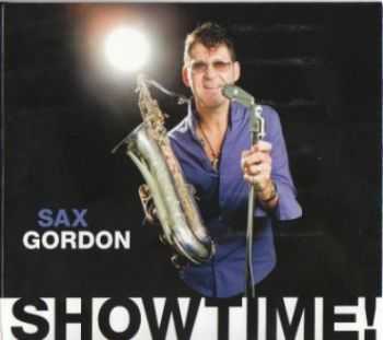 Sax Gordon - Showtime! 2013