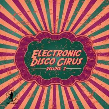 VA  Electronic Disco Circus, Vol. 2 (2013)