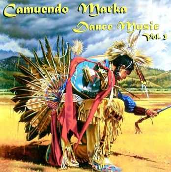 Camuendo Marka - Dance Music Vol.2 (2013) Camuendo Marka - Dance Music Vol.2 (2013)