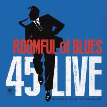 Roomful of Blues - 45 Live 2013