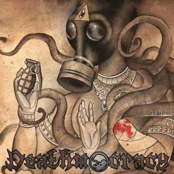 Deathmocracy - Deathmocracy (2013) Deathmocracy - Deathmocracy (2013)