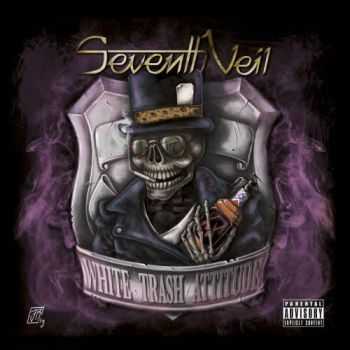 Seventh Veil - White Trash Attitude (2013)