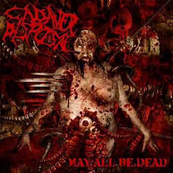 Cadaver Disposal - May All Be Dead (2013) Cadaver Disposal - May All Be Dead (2013)