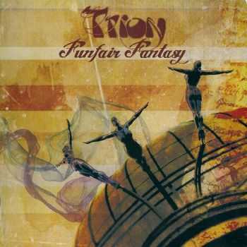 Trion - Funfair Fantasy (2013) FLAC