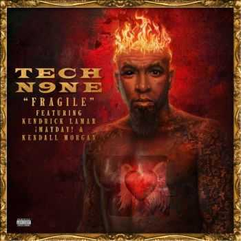 Tech N9ne - Fragile (feat. Kendrick Lamar, ¡Mayday!, Kendall Morgan) EP (2013) Tech N9ne - Fragile (feat. Kendrick Lamar, ¡Mayday!, Kendall Morgan) EP (2013)