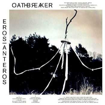 Oathbreaker - Eros | Anteros (2013) Oathbreaker - Eros | Anteros (2013)