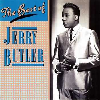 Jerry Butler - The Best Of Jerry Butler (1987) HQ Jerry Butler - The Best Of Jerry Butler (1987) HQ