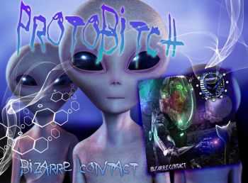 Protobitch - Bizarre Contact (2013) Protobitch - Bizarre Contact (2013)