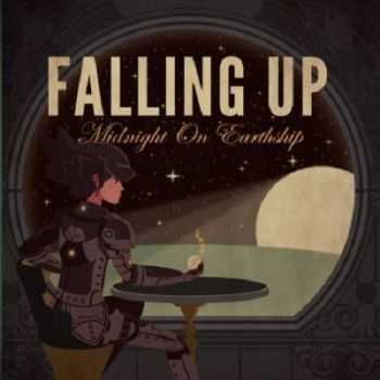 Falling Up  Midnight On Earthship (2013)