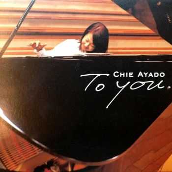 Chie Ayado - To You (2003) FLAC