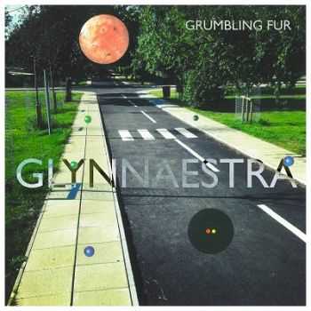 Grumbling Fur – Glynnaestra (2013) Grumbling Fur – Glynnaestra (2013)