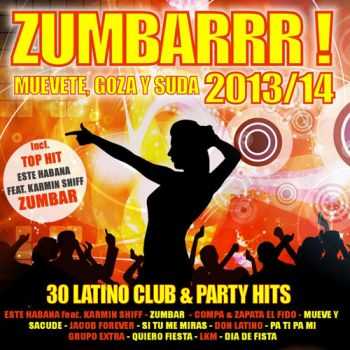 VA - ZUMBARRR! 2013/2014 - Muevete, goza y suda (2013) VA - ZUMBARRR! 2013/2014 - Muevete, goza y suda (2013)