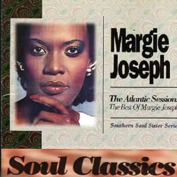 Margie Joseph - The Atlantic Sessions: The Best of Margie Joseph (1994)