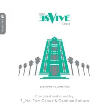 VA - Hotel Es Vive Ibiza Sessions One  (2013)