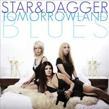 Star & Dagger - Tomorrowland Blues 2013