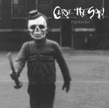 Curse The Son - Psychache (2013) Curse The Son - Psychache (2013)