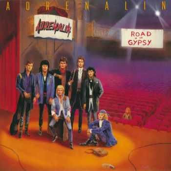 Adrenalin - Road Of The Gypsy (Yesterrock Remaster) (2012)