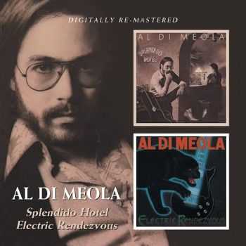 Al Di Meola - Splendido Hotel & Electric Rendezvous (2010)