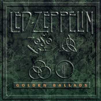 Led Zeppelin - Golden Ballads (1996) HQ