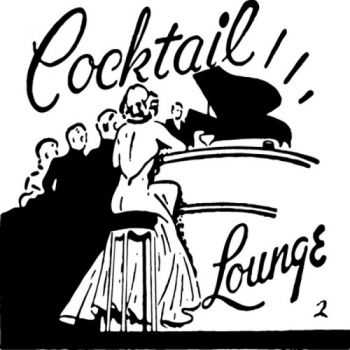 VA - Lounge Cocktail, Vol.2 (Delicious Grooves for Cafe Bar and Hotel Suites)(2013)