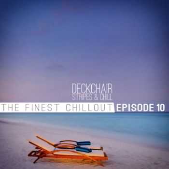 VA - Deckchair Stripes & Chill Episode 10 (2013)