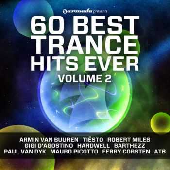 VA - 60 Best Trance Hits Ever Vol.2 (2013)