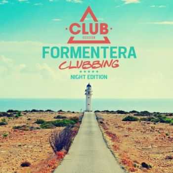 VA - Formentera Clubbing - Night Edition (2013)