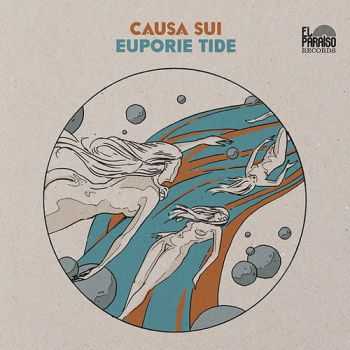 Causa Sui - Euporie Tide (2013)