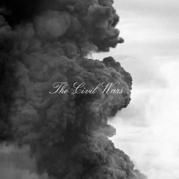 The Civil Wars - The Civil Wars (2013) The Civil Wars - The Civil Wars (2013)