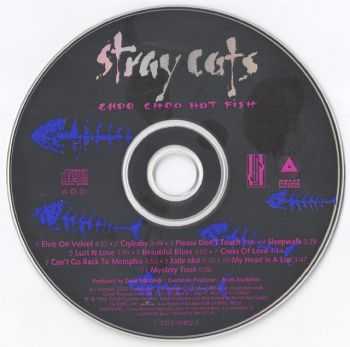 Stray Cats - Choo Choo Hot Fish Stray Cats - Choo Choo Hot Fish