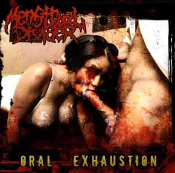 Menstrual Divider - Oral Exhaustion (EP+Single) (2009) Menstrual Divider - Oral Exhaustion (EP+Single) (2009)