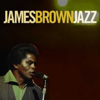 James Brown - Jazz (2007)