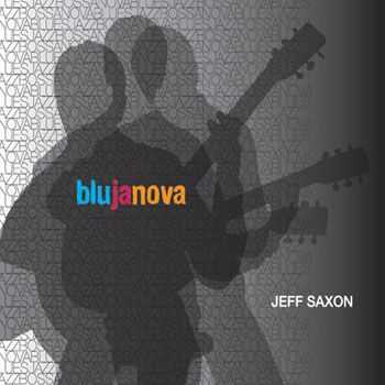 Jeff Saxon - Blujanova (2013)