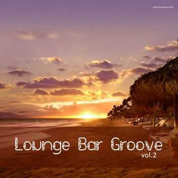 VA - Lounge Bar Groove, Vol. 2 (2013)