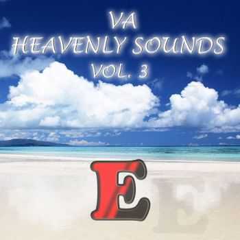 VA - Heavenly Sounds Vol - 3 (2013) VA - Heavenly Sounds Vol - 3 (2013)