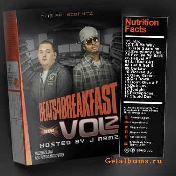 The Presidentz & J Armz - Beats 4 Breakfast Vol. 2 (2013)