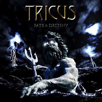 Tricus  - Fate & Destiny (2013)