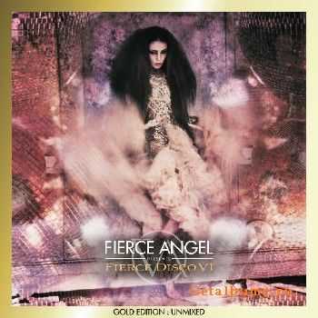 Fierce Angel Presents Fierce Disco VI (DJ Edition Unmixed) (2013)