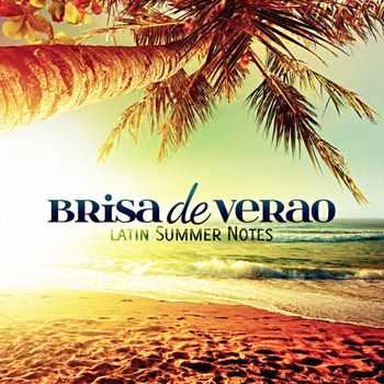 VA - Brisa De Verao (Latin Summer Notes) (2013)