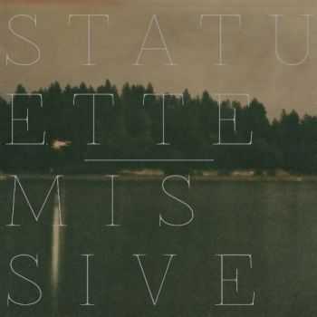 Missive & Statuette - Split (2013)