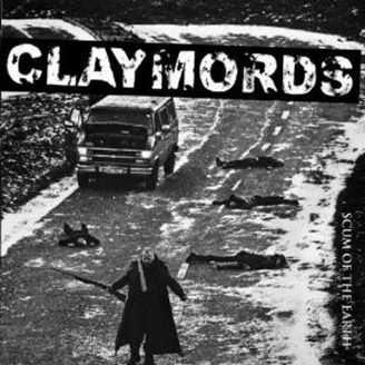 Claymords - Scum Of The Earth  (2013)