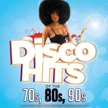 VA - Disco Hits of The '70s, '80s & '90s  (2013)