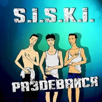 S.I.S.K.I. -  (2013)