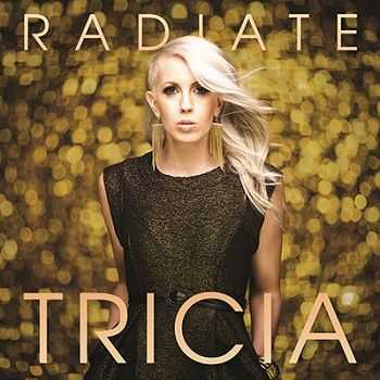 Tricia - Radiate (2013)